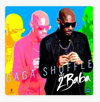 2Baba - Gaga Shuffle