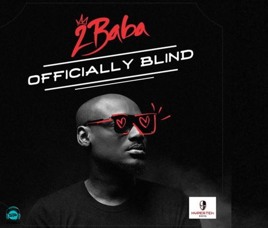 2Baba - Officially Blind