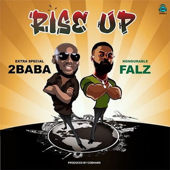 2Baba - Rise Up ft Falz