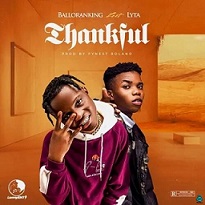 Balloranking - Thankful ft Lyta