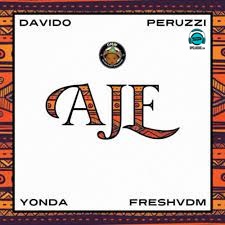 DMW - Aje ft Davido, Yonda, Peruzzi, Fresh VDM