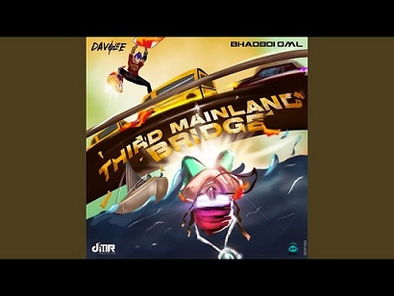 Davolee - Third Mainland Bridge ft Bhadboi Oml