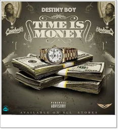 Destiny Boy - Time Is Money