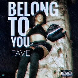Fave - Belong To You