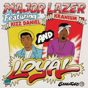 Kizz Daniel - Loyal ft Major Lazer, Kranium