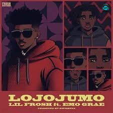Lil Frosh - Lojojumo ft Emo Grae
