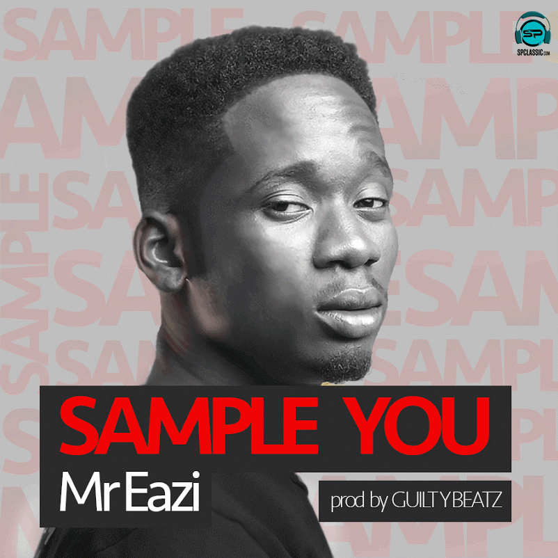 Mr Eazi - Sample You