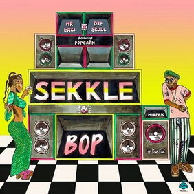 Mr Eazi - Sekkle & Bop ft DreSkull, Popcaan