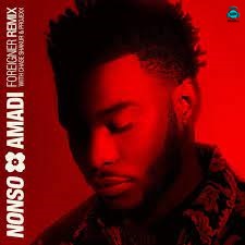 Nonso Amadi - Foreigner (Remix) ft Chase Shakur,Projexx
