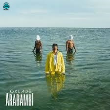 Oxlade - Arabambi