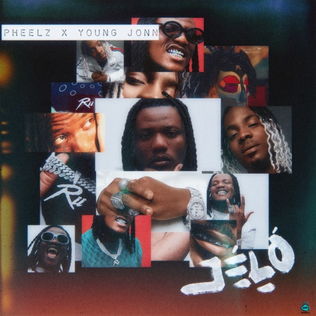 Pheelz - Jelo ft Young Jonn