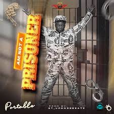 Portable - Am Not A Prisoner