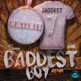 Davido - Baddest Boy (Remix) ft Skiibii