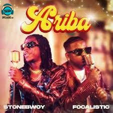 Stonebwoy - Ariba ft Focalistic