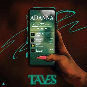 Taves - Adanna ft BoyPee Hyce, Brown Joel