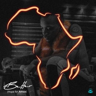 Tekno - Better (Hope For Africa)
