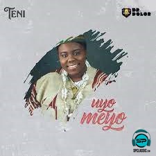 Teni - Uyo Meyo