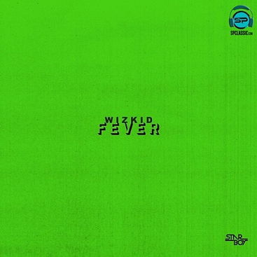 Wizkid - Fever