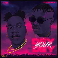 YKB - Dey Your Dey ft Zlatan Ibile